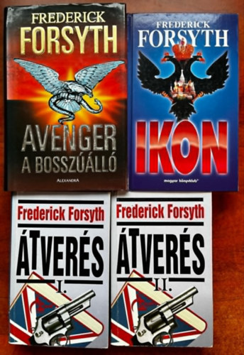 Frederick Forsyth - 3db Forsyth regny: Avenger a bosszll, Ikon, tvers I-II
