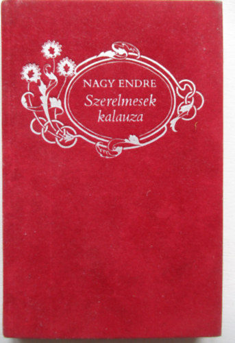 Nagy Endre - Szerelmesek kalauza