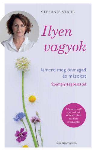 Stefanie Stahl - Ilyen vagyok!