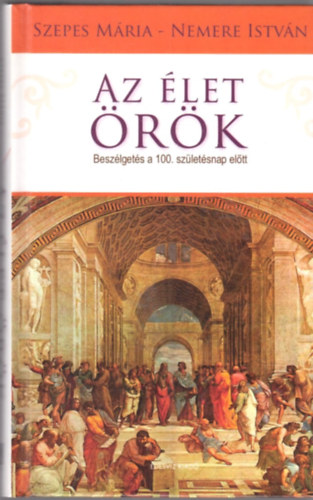 Szepes M�ria - Nemere Istv�n - Az �let �r�k