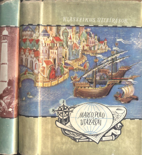 Mark Twain - Marco Polo utazásai + Utazás az egyenlítő körül - Világjárók (Két mű)