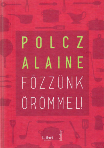 Polcz Alaine - Fzznk rmmel!