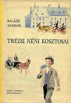 Bal�zs S�ndor - Tr�zsi n�ni kosztosai