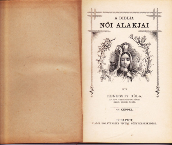 Kenessey Bla - A Biblia ni alakjai