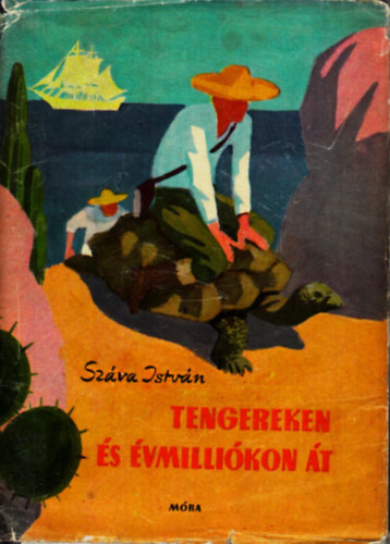 Sz�ra Istv�n - Tengereken �s �vmilli�kon �t