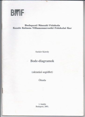 Szek�r K�roly - Bode diagramok (oktat�si seg�dlet)