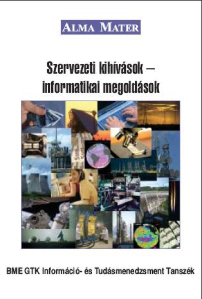 Szervezeti kihvsok - informatikai megoldsok