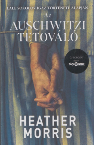 Heather Morris - Az auschwitzi tetovl
