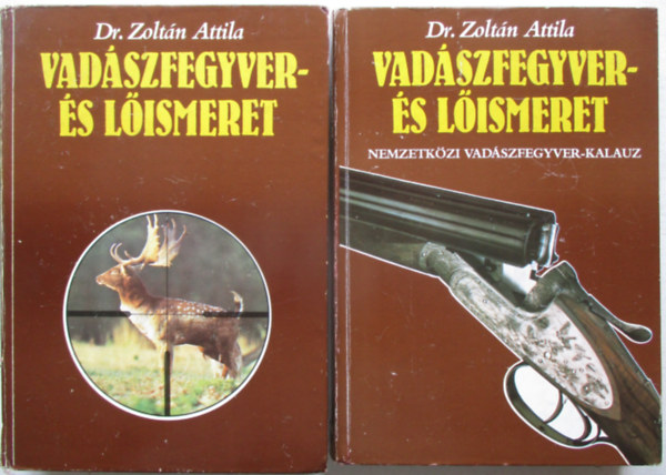 Dr. Zolt�n Attila - Vad�szfegyver- �s l�ismeret I-II.