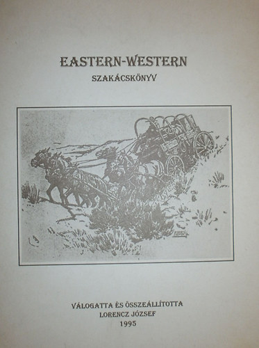 Lorencz Jzsef (szerk.) - Eastern-Western szakcsknyv