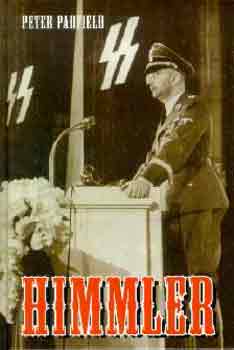 Peter Padfield - Himmler I-II.