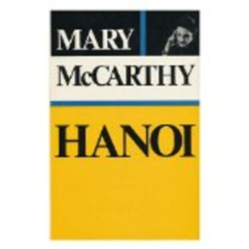 Mary McCarthy - Hanoi