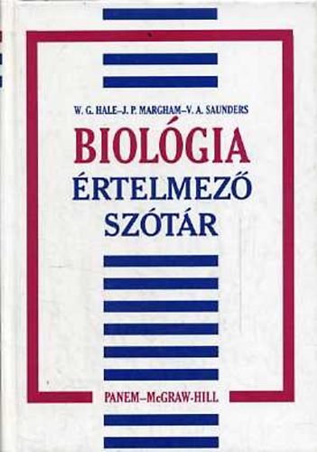W. G. Hale J. P. Margham V. A. Saunders - Biolgia rtelmez sztr