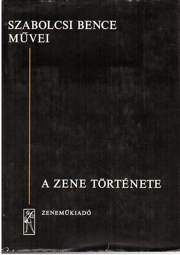 G�l Gy�rgy S�ndor - A zene t�rt�nete