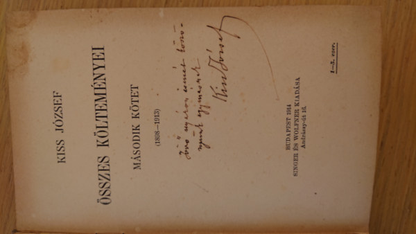 KIss J�zsef �sszes k�ltem�nyei (II. k�tet) - dedik�lt!