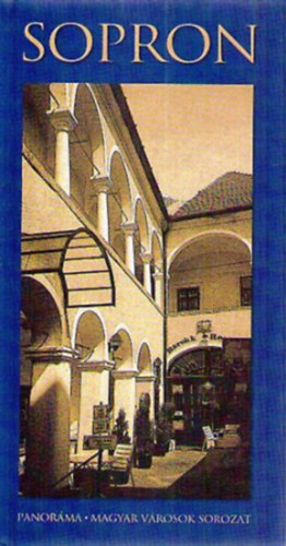 Czellr Katalin - Sopron (Panorma magyar vrosok sorozat)