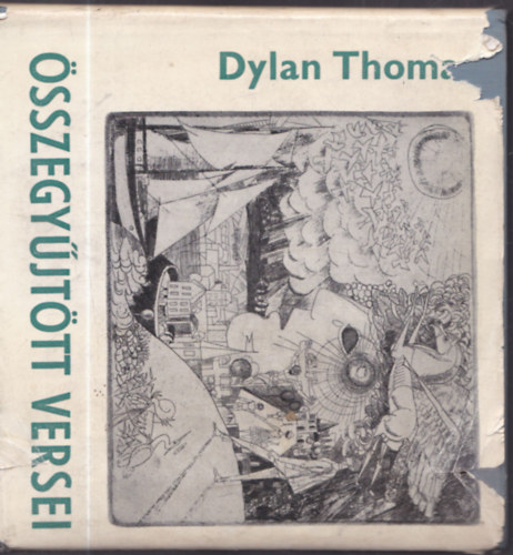 Dylan Thomas - Dylan Thomas összegyűjtött versei