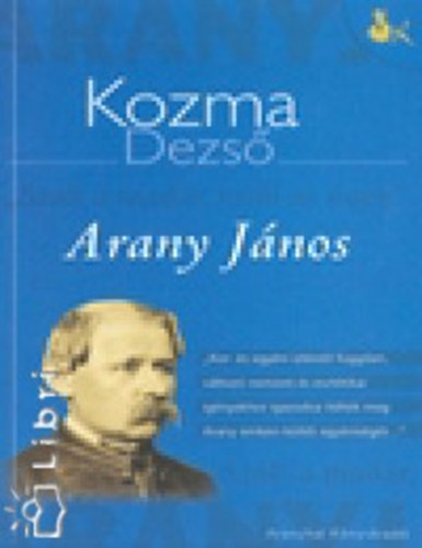 Kozma Dezs - Arany Jnos