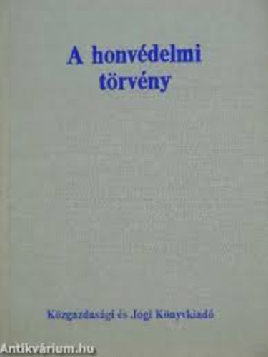 A honvédelmi törvény