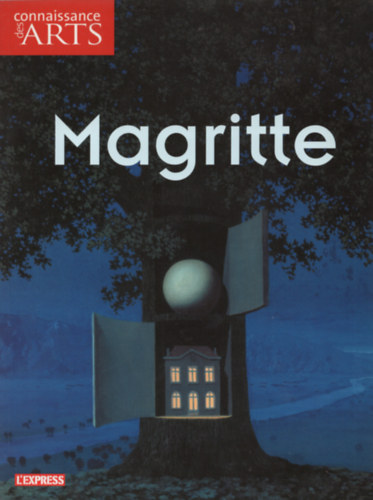 Connaissance des Arts N 188 Hors-srie : Magritte