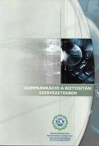 Dr Tóth László - Kommunikáció a biztosítási szervezetekben