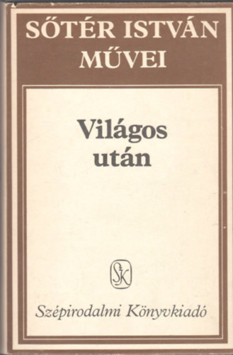 S�t�r Istv�n - Vil�gos ut�n
