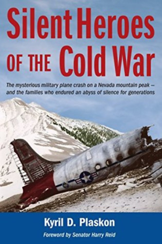 Kyril D. Plaskon - Silent heroes of the cold war (A hideghbor nma hsei) ANGOL NYELVEN