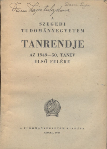 A Szegedi Tudomnyegyetem tanrendje az 1949-50. tanv els felre