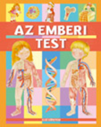 Eleonora Barsotti - Az emberi test (Els knyvem)