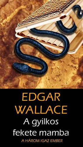 Edgar Wallace - A gyilkos fekete mamba