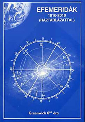 Bioenergetic Kft. - Efemerid�k 1910-2010 (I-II.)(h�zt�bl�zattal)
