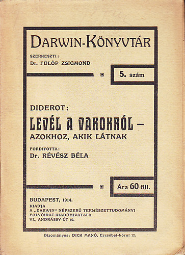 Denis Diderot - Levl a vakokrl - Azokhoz, akik ltnak (Darwin-knyvtr 5. szm)