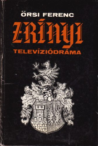 rsi Ferenc - Zrnyi (televizidrma)