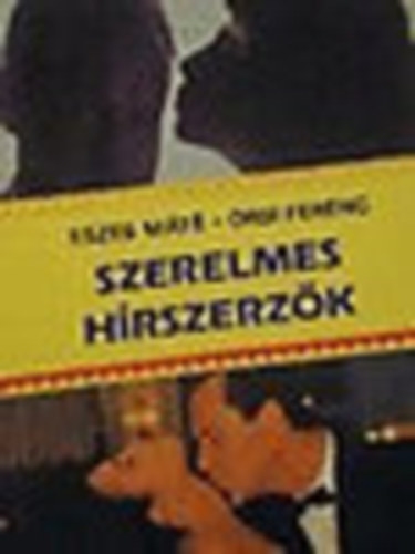 Eszes M�t�- �rsi Ferenc - Szerelmes h�rszerz�k