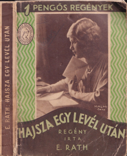 E. J. Rath - Hajsza egy lev�l ut�n