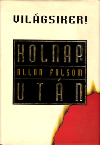 Allan Folsom - Holnaput�n (Vil�gsikerek)