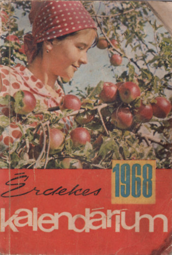 Remete Ibolya /szerk./ - rdekes kalendrium 1968