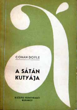 Sir Arthur Conan Doyle - A sátán kutyája