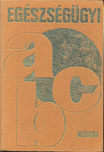 Dr. Jellinek Harry - Eg�szs�g�gyi abc