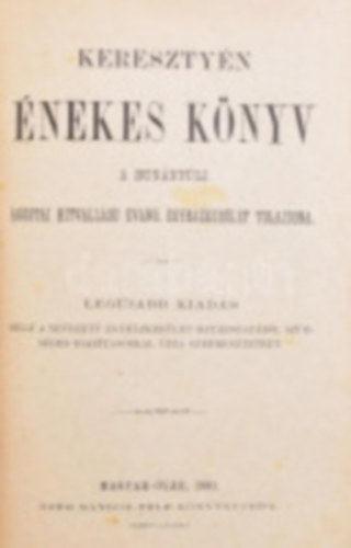 Keresztyn nekes knyv a dunntli gostai hitvalls evang. egyhzkerlet tulajdona