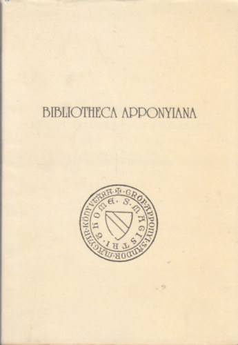 W. Salg gnes  (szerk.) - Bibliotheca Apponyiana