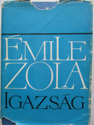 mile Zola - Igazsg