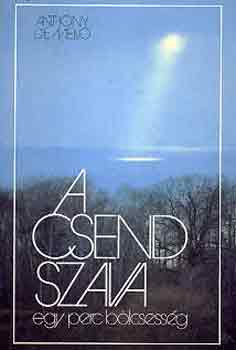 Anthony De Mello - A csend szava - egy perc b�lcsess�g