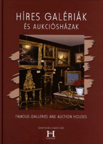 Gerse László - Híres galériák és aukciósházak - Famous galleries and auction houses