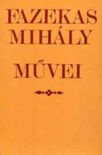 Fazekas Mih�ly m�vei