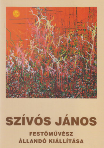 Dr. Turai G. Kamil - Sz�v�s J�nos fest�m�v�sz �lland� ki�ll�t�sa