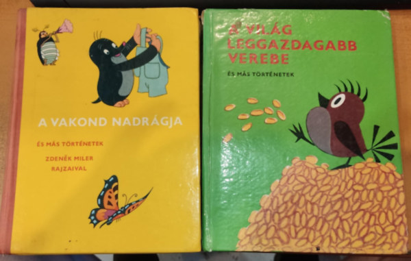 Zdenek Miler - 2 db A vakond nadrgja s ms trtnetek + A vilg leggazdagabb verebe s ms trtnetek