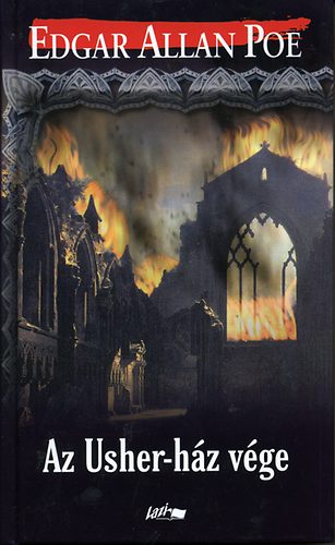 Edgar Allan Poe - Az Usher-ház vége