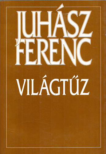 Juh�sz Ferenc - Vil�gt�z