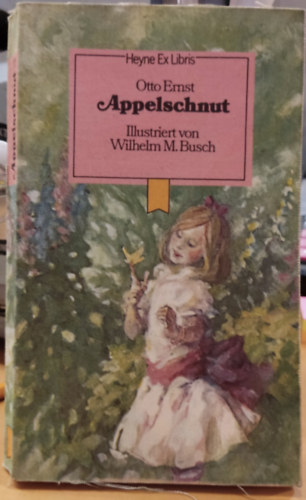 Wilhelm M. Busch  Otto Ernst (illus.) - Appelschnut